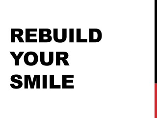 Rebuild Your Smile