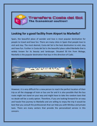 Looking for a good facility from Airport to Marbella?