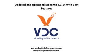 Updated and Upgraded Magento 2.1.14 with Best Features