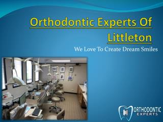 Orthodontist in Littleton