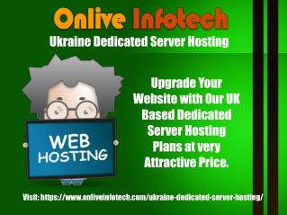 OnliveInfotech Best Platform of Dedicated Server in Ukraine