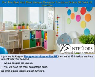 For The Best And Most Unique Designer Furniture Online NZ Visit JS Interiors