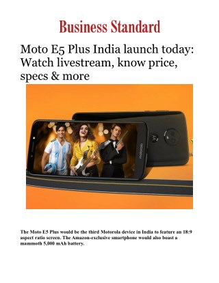 Moto E5 Plus India launch today: Watch livestream, know price, specs & moreÂ 