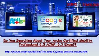 Where can I download ACMP_6.3 Exam Study Material - Get Updated ACMP_6.3 Braindumps Dumps4download.us