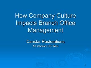 How Company Culture Impacts Branch Office Management