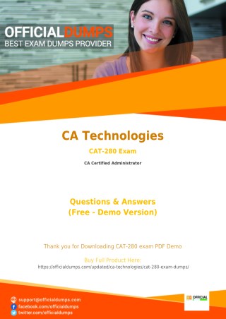 CAT-280 Exam Questions - Affordable CA Technologies CAT-280 Exam Dumps - 100% Passing Guarantee