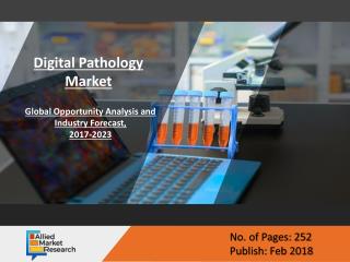 Digital Pathology Market is Set to Boom in 2023