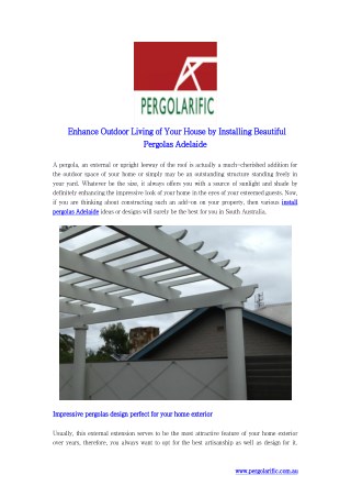 Enhance Outdoor Living of Your House by Installing Beautiful Pergolas Adelaide