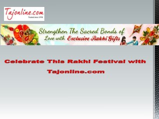 Celebrate This Rakhi Festival