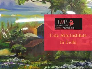 Fine Arts Institute In Delhi