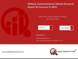 Military Communications Market Research Report â€“ Global Forecast to 2023