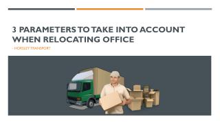 3 Parameters To Take Into Account When Relocating Office
