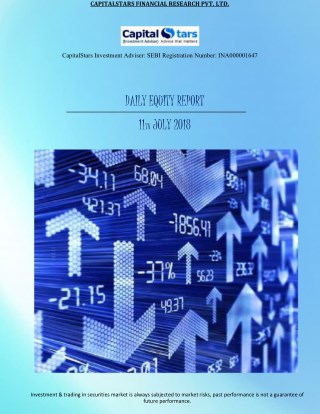 11 july 2018 ca[pitalstars dailt equity reports