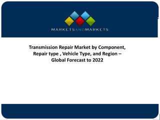 Global Analysis on Transmission Repair Market