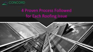 4 Proven Process Followed for Each Roofing Issue