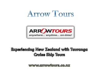 Experiencing New Zealand with Tauranga Cruise Ship Tours