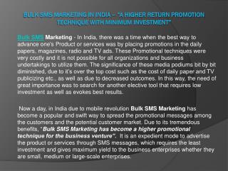 Bulk SMS Marketing in India â€“ A higher Return promotion technique with minimum investment
