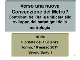 Verso una nuova Convenzione del Metro? Contributi dell’Italia unificata allo sviluppo dei paradigmi della metrologia