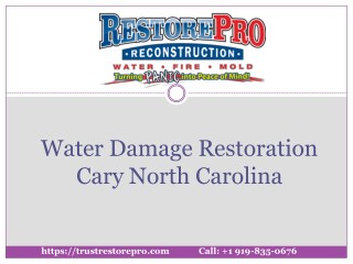 Water Damage Restoration Cary North Carolina