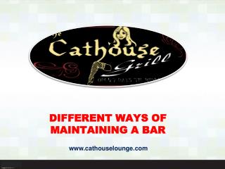 Different ways of maintaining a bar