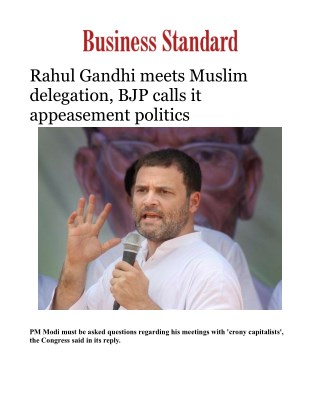 Rahul Gandhi meets Muslim delegation, BJP calls it appeasement politics