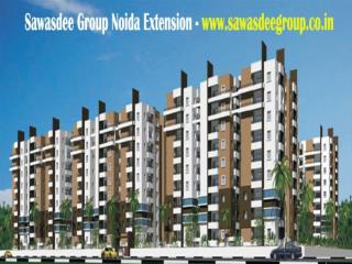 Sawasdee Group Noida Extension World-Class Residence