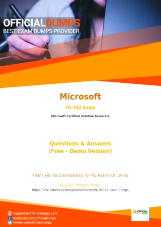 70-742 - Learn Through Valid Microsoft 70-742 Exam Dumps - Real 70-742 Exam Questions