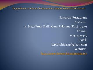 Enjoy Dinner at Famous Restaurant in Udaipur Bawarchi Restaurant