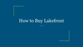 How to Buy Lakefront