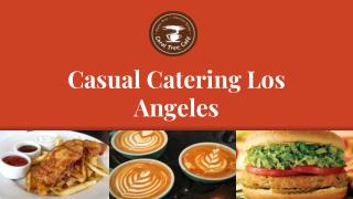 Casual Catering Los Angeles