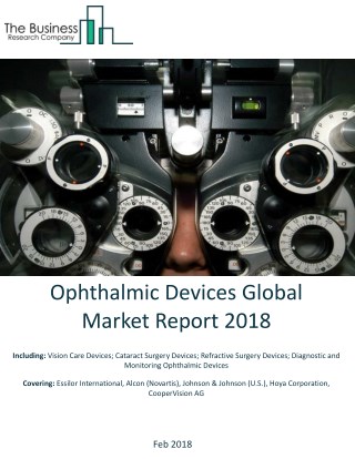 Ophthalmic Devices Global Market Report 2018