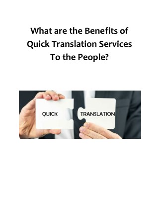 What are the benefits of Quick Translation Services to the people?