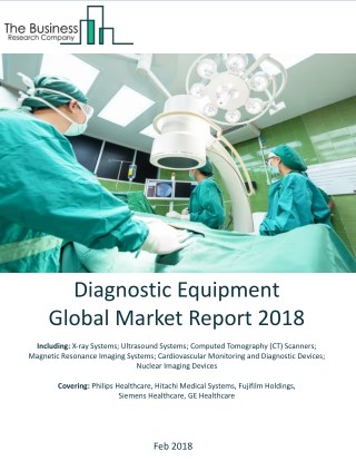 Diagnostic Equipment Global Market Report 2018