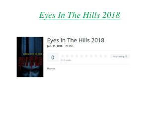 Eyes In The Hills 2018