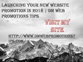 Launching Your New Website Promotion in 2018