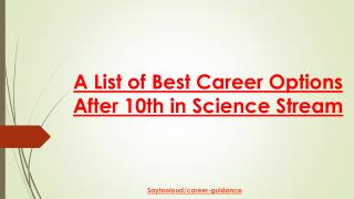 A List of Best Career Options After 10th in Science Stream