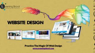 Practice the magic of web design