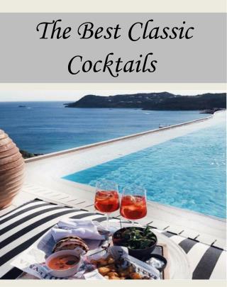 The Best Classic Cocktails