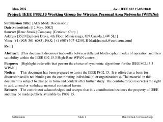 Project: IEEE P802.15 Working Group for Wireless Personal Area Networks (WPANs) Submission Title: [AES Mode Discussion]