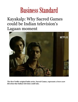 Kayakalp: Why Sacred Games could be Indian television's Lagaan moment