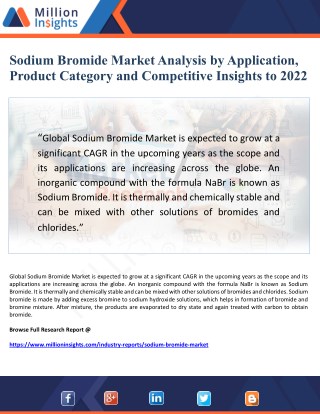 Sodium Bromide Market Analysis by Application, Product Category and Competitive Insights to 2022