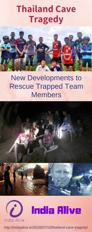 New Developments to rescue trapped team members â€“ Thailand Cave Tragedy