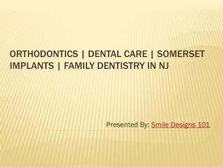 Where you can find affordable Family Dentistry in Somerset, NJ