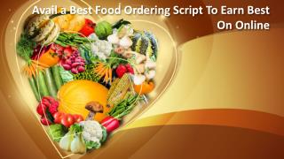 Avail a Best Food Ordering Script To Earn Best On Online