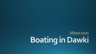 Boating in dwaki