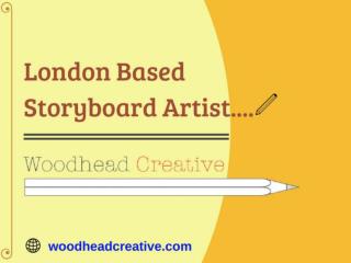 Best London Based Storyboard Artist - Call Now