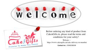 Before ordering, know the terms and conditions for cakengifts.in cancellation fee