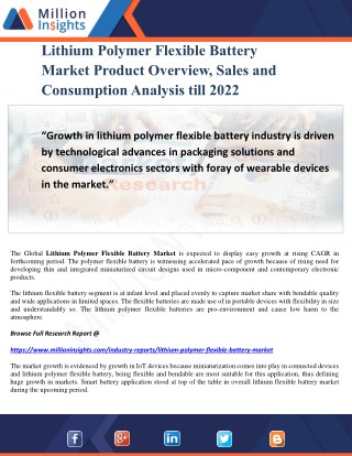 Lithium Polymer Flexible Battery Market Product Overview, Sales and Consumption Analysis till 2022