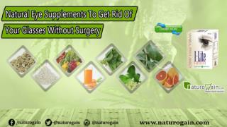 Natural Eye Supplements to Get Rid of your Glasses without Surgery