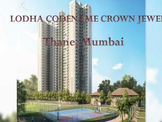 Lodha Crown Jewel| Call: 7290029556